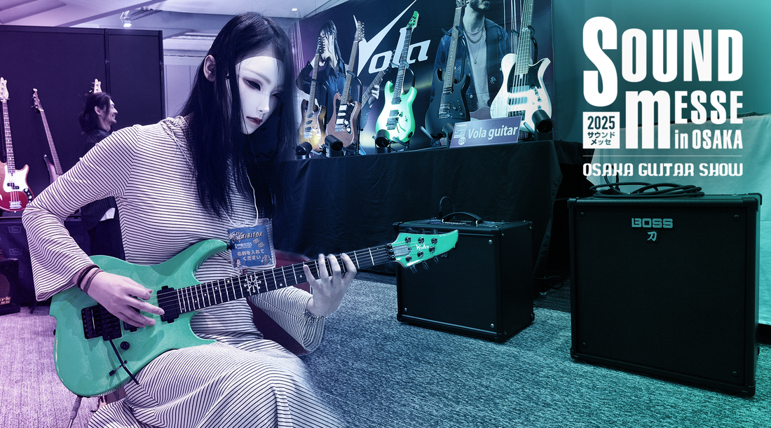 Inside Osaka Sound Messe 2025 – Vola Guitars Inside Osaka Sound Messe 2025 – Vola Guitars